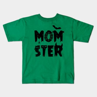 I'm a MOMSTER Kids T-Shirt